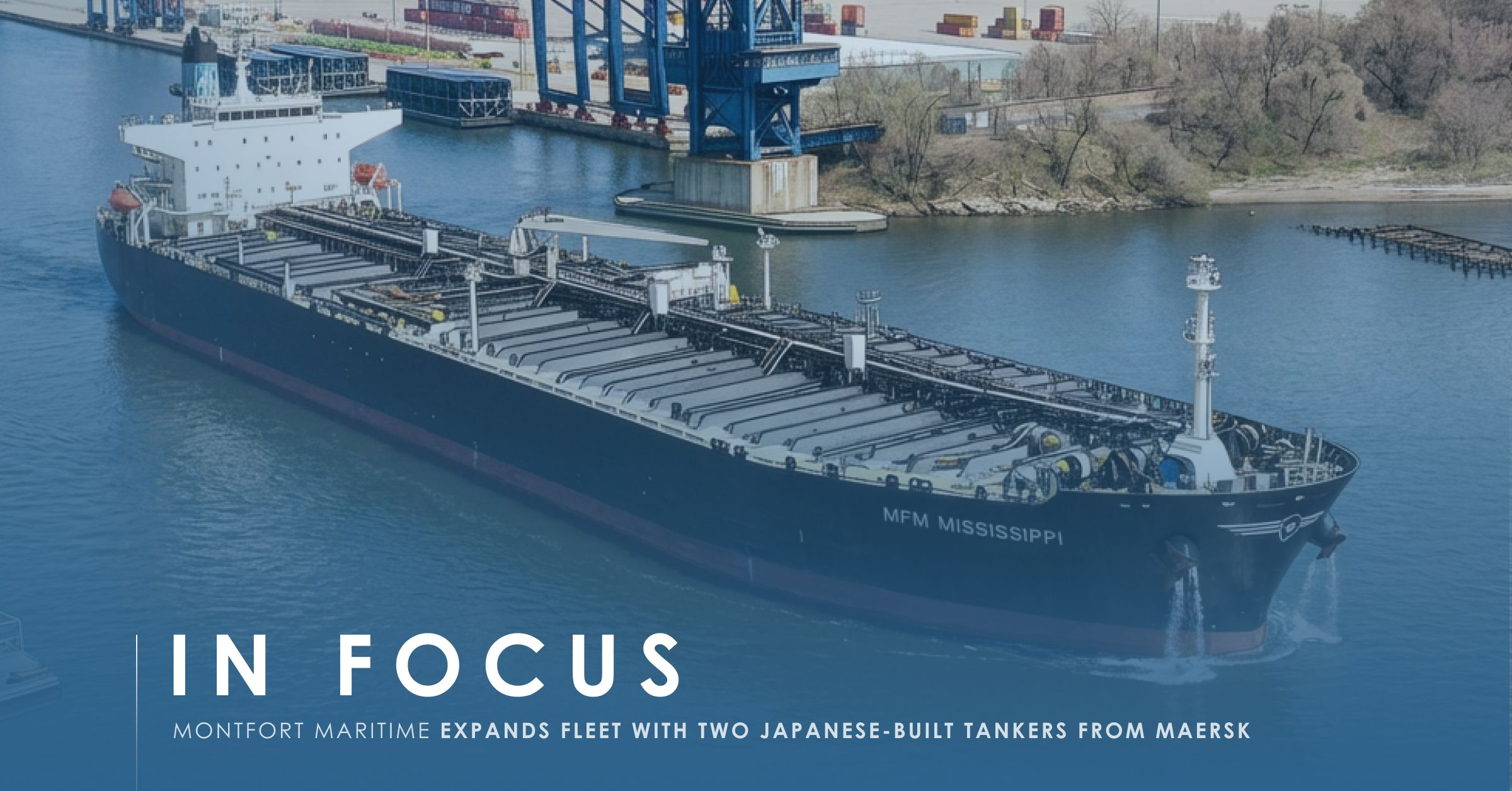 Montfort Maritime expands fleet with two Japanese-built tankers from Maersk